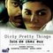 DIRTY PRETTY THINGS